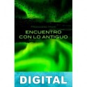 Encuentro con lo antiguo Francesc Marí