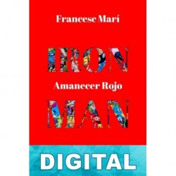 Iron Man: Amanecer rojo Francesc Marí
