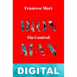Iron Man: Sin control Francesc Marí