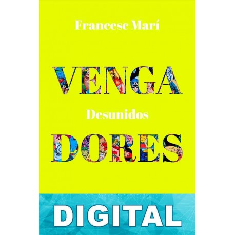 Vengadores: Desunidos Francesc Marí