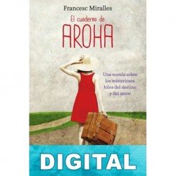 El cuaderno de Aroha Francesc Miralles