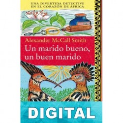 Un marido bueno, un buen marido Alexander McCall Smith