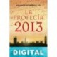 La profecía 2013 Francesc Miralles