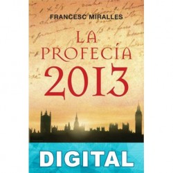 La profecía 2013 Francesc Miralles