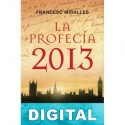 La profecía 2013 Francesc Miralles