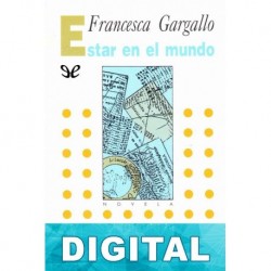 Estar en el mundo Francesca Gargallo