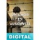 Un amor en Auschwitz Francesca Paci