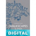 Walkscapes: El andar como práctica estética Francesco Careri