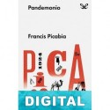 Pandemonio Francis Picabia