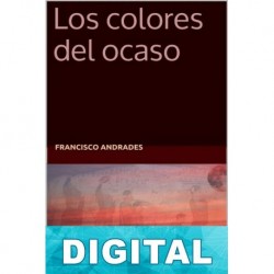 Los colores del ocaso Francisco Andrades