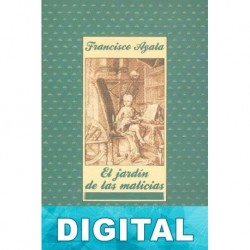 El jardín de las malicias Francisco Ayala