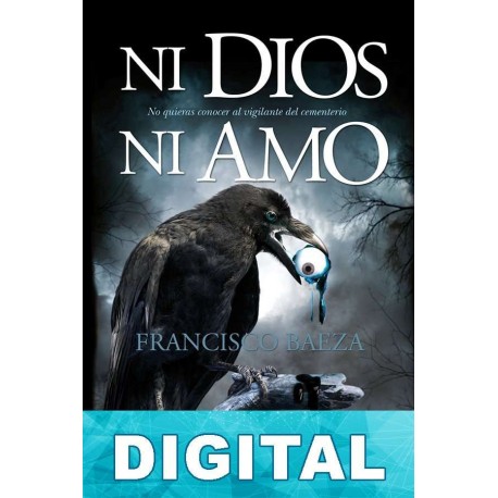 Ni Dios ni amo Francisco Baeza