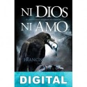 Ni Dios ni amo Francisco Baeza