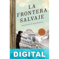 La frontera salvaje Francisco Balbuena de la Cruz