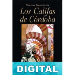 Los califas de Córdoba Francisco Bueno García