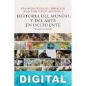 Historia del mundo y del arte en Occidente Francisco Calvo Serraller & Juan Pablo Fusi