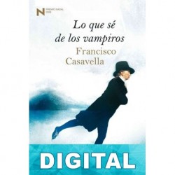 Lo que sé de los vampiros Francisco Casavella