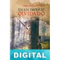 En un imperio olvidado Francisco Casero Viana