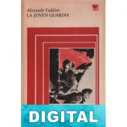 La joven guardia Alexandr Fadéiev