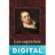 Los caprichos Francisco de Goya y Lucientes