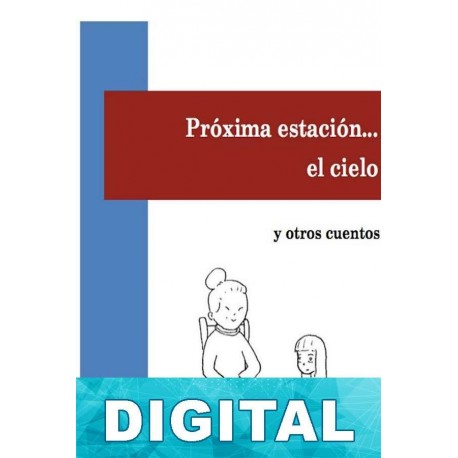 Pro?xima estacio?n… el cielo Francisco García González
