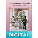 Las hermanas coloradas Francisco García Pavón