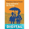 Una semana de lluvia Francisco García Pavón
