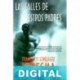 Las calles de nuestros padres Francisco González Ledesma