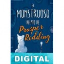 El monstruoso relato de Prosper Redding Alexandra Bracken