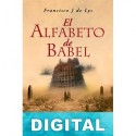 El alfabeto de Babel Francisco J. de Lys