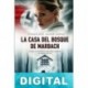 La casa del bosque de Marbach Francisco Javier Aspas