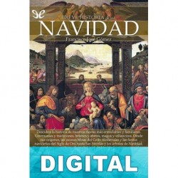 Breve historia de la Navidad Francisco José Gómez