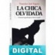 La chica olvidada Francisco José Segura
