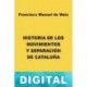 Historia de los movimientos y separación de Cataluña Francisco Manuel de Melo
