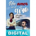 Un amor en el aire Alexandra Danell