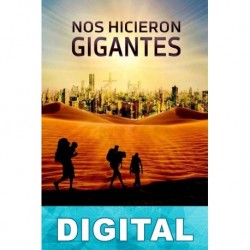 Nos hicieron gigantes Francisco Muro Bueno