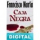 Caja negra Francisco Narla
