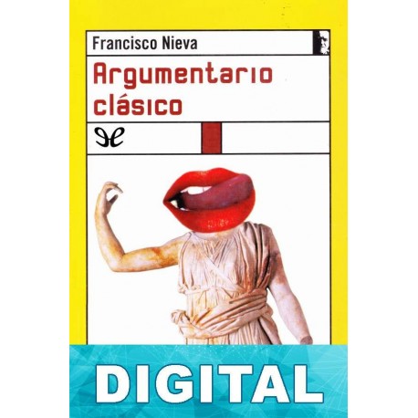 Argumentario clásico Francisco Nieva