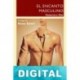 El encanto masculino Francisco Ors