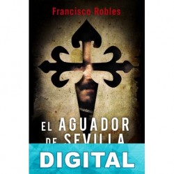 El aguador de Sevilla Francisco Robles