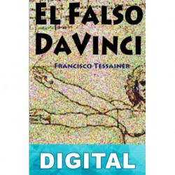 El falso Da Vinci Francisco Tessainer