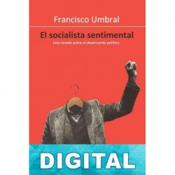 El socialista sentimental Francisco Umbral