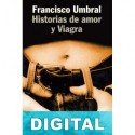 Historias de amor y Viagra Francisco Umbral