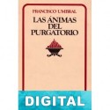 Las ánimas del Purgatorio Francisco Umbral