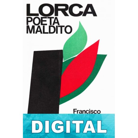 Lorca, poeta maldito Francisco Umbral