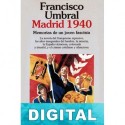 Madrid 1940 Francisco Umbral