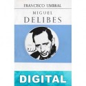 Miguel Delibes Francisco Umbral