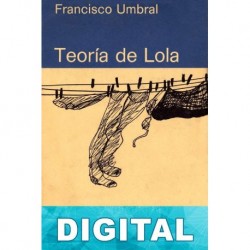 Teoría de Lola Francisco Umbral