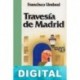 Travesía de Madrid Francisco Umbral