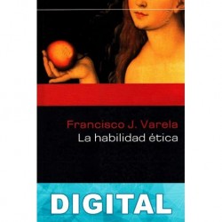 La habilidad ética Francisco Varela